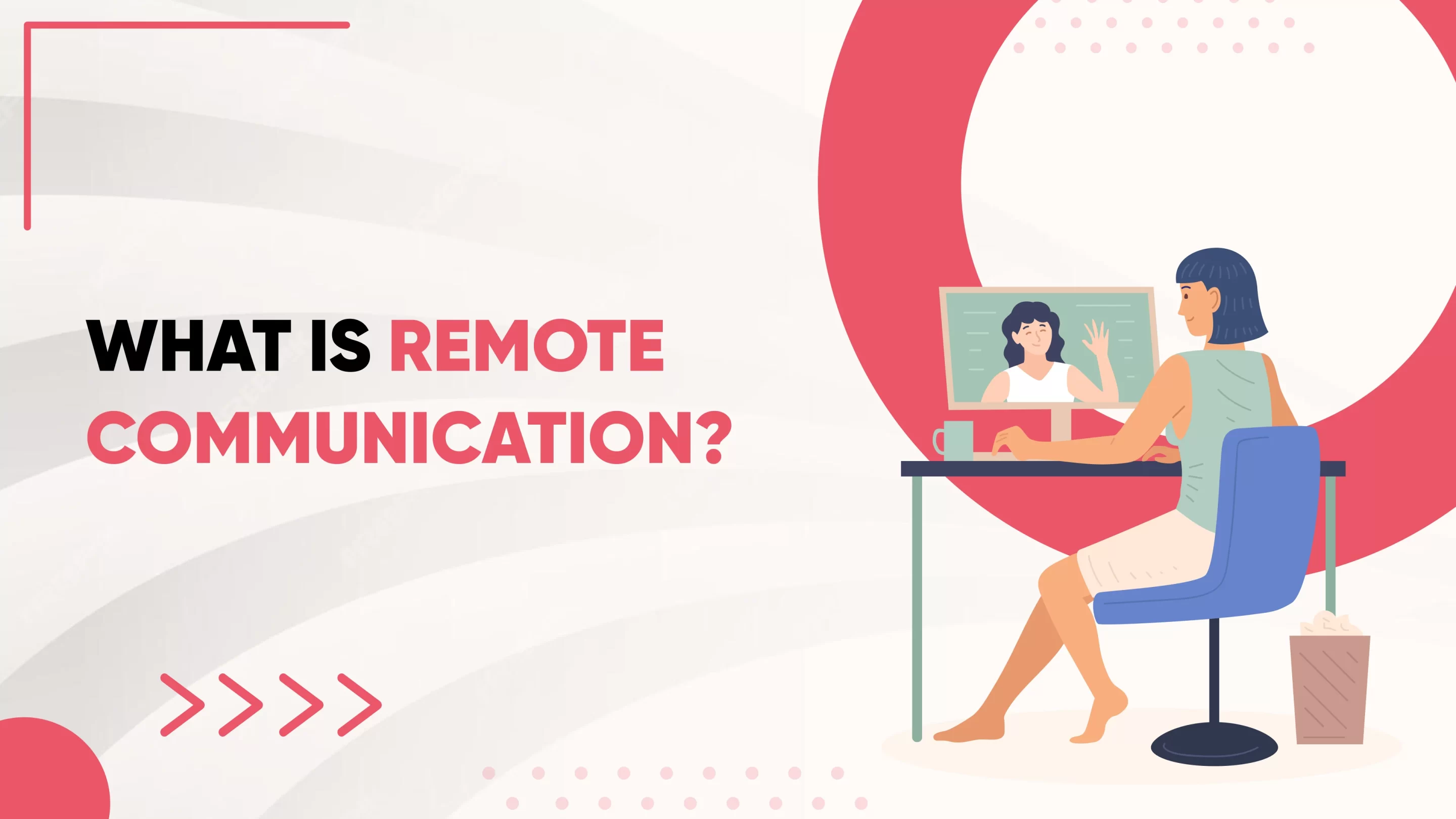 what is remote communication